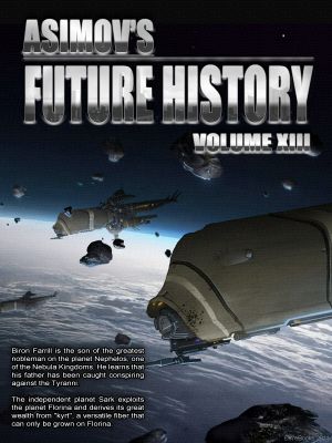 [Asimov's Future History 13] • Asimov's Future History Volume 13